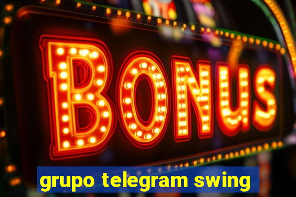 grupo telegram swing